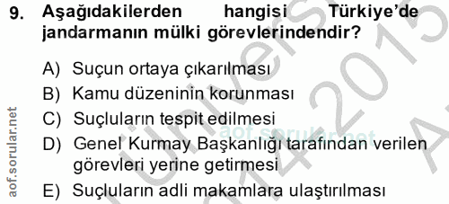 9. soru: Aşağıdakilerden hangisi Türkiye'de jandarmanın mülki görevlerindendir? A) Suçun ortaya çıkarılması B) Kamu düzeninin…