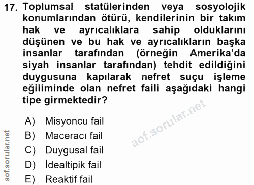 17. soru: Toplumsal statülerinden veya sosyolojik konumlarından ötürü, kendilerinin bir takım hak ve ayrıcalıklara sahip oldukl…
