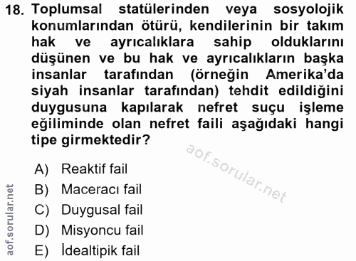 18. soru: Toplumsal statülerinden veya sosyolojik konumlarından ötürü, kendilerinin bir takım hak ve ayrıcalıklara sahip oldukl…