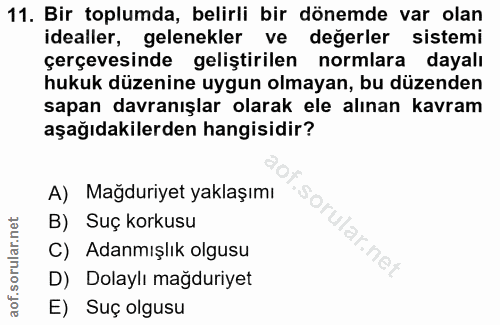11. soru: Bir toplumda, belirli bir dönemde var olan idealler, gelenekler ve değerler sistemi çerçevesinde geliştirilen normlar…