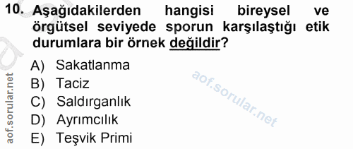 10. soru: Aşağıdakilerden hangisi bireysel ve örgütsel seviyede sporun , karşılaştığı etik durumlara bir örnek değildir? A) Sak…