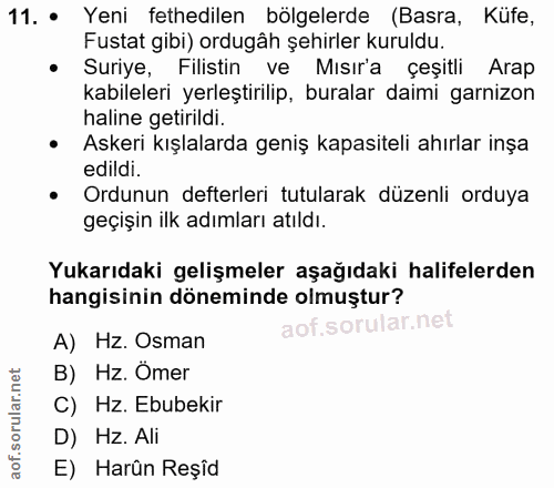 11. soru: • Yeni fethedilen bölgelerde (Basra, Küfe, Fustat gibi) ordugâh şehirler kuruldu. • Suriye, Filistin ve Mısır'a çeșit…