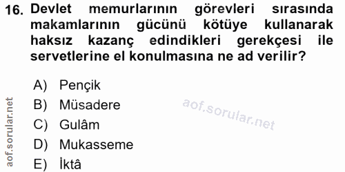 16. soru: Devlet memurlarının görevleri sırasında makamlarının gücünü kötüye kullanarak haksız kazanç edindikleri gerekçesi ile…
