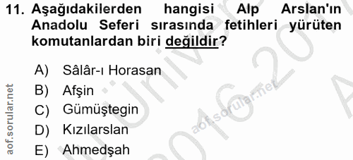 11. soru: Aşağıdakilerden hangisi Alp Arslan'ın Anadolu Seferi sırasında fetihleri yürüten komutanlardan biri değildir? A) Sâlâ…