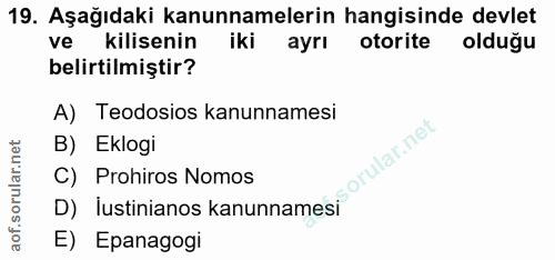 19. soru: Aşağıdaki kanunnamelerin hangisinde devlet ve kilisenin iki ayrı otorite olduğu belirtilmiştir? A) Teodosios kanunnam…
