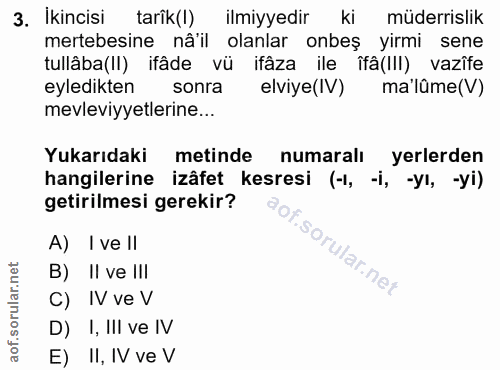 3. soru: İkincisi tarîk(l) ilmiyyedir ki müderrislik mertebesine nâ'il olanlar onbeş yirmi sene tullâba(II) ifâde vü ifâza ile…
