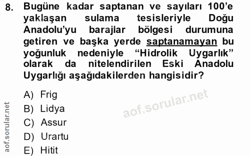 8. soru: Bugüne kadar saptanan ve sayıları 100'e yaklaşan sulama tesisleriyle Doğu Anadolu'yu barajlar bölgesi durumuna getire…