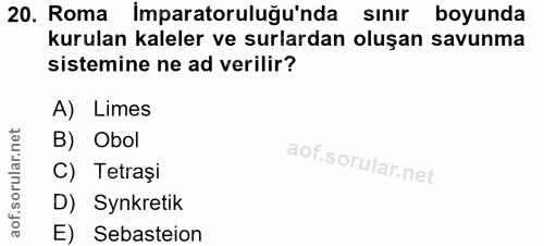 20. soru: Roma Imparatorluğu'nda sınır boyunda kurulan kaleler ve surlardan oluşan savunma sistemine ne ad verilir? A) Limes B)…
