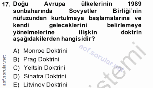 17. soru: Doğu Avrupa ülkelerinin 1989 sonbaharında Sovyetler Birliği'nin nüfuzundan kurtulmaya başlamalarına ve kendi gelecekl…