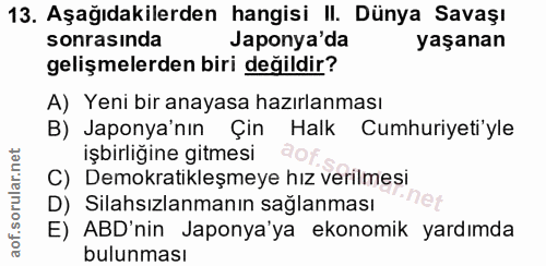 13. soru: Aşağıdakilerden hangisi II. Dünya Savaşı sonrasında Japonya'da yaşanan gelişmelerden biri değildir? A) Yeni bir anaya…