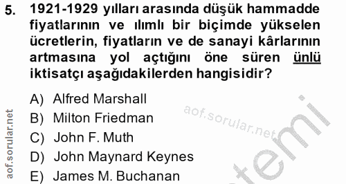 5. soru: 1921-1929 yılları arasında düşük hammadde fiyatlarının ve ılımlı bir biçimde yükselen ücretlerin, fiyatların ve de sa…