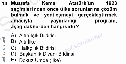 14. soru: Mustata Kemal Atatürk'ün 1923 seçimlerinden önce ülke sorunlarına çözüm bulmak ve yenileşmeyi gerçekleştirmek amacıyl…
