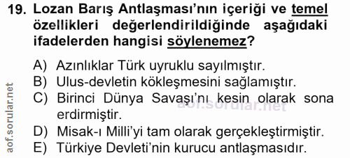 19. soru: Lozan Barış Antlaşması'nın içeriği ve temel özellikleri değerlendirildiğinde aşağıdaki ifadelerden hangisi söylenemez…