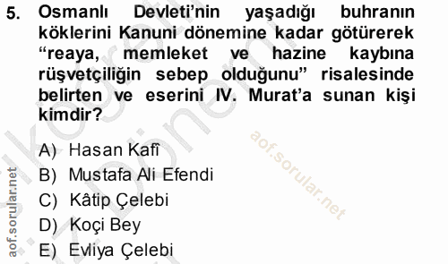 5. soru: Osmanlı Devleti'nin yaşadığı buhranın köklerini Kanuni dönemine kadar götürerek "reaya, • memleket ve hazine kaybına…