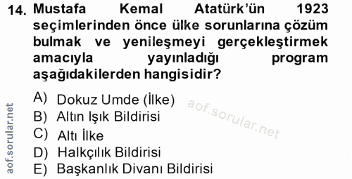 14. soru: Mustafa Kemal Atatürk'ün 1923 seçimlerinden önce ülke sorunlarına çözüm bulmak ve yenileşmeyi gerçekleştirmek amacıyl…