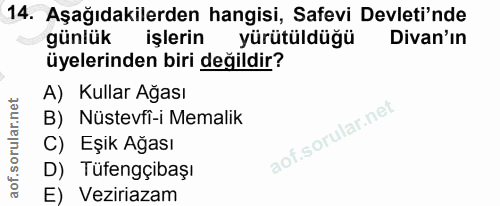 14. soru: Aşağıdakilerden hangisi, Safevi Devleti'nde günlük işlerin yürütüldüğü Divan'ın üyelerinden biri değildir? A) Kullar…