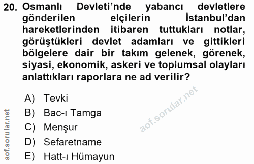 20. soru: Osmanlı Devleti'nde yabancı devletlere gönderilen elçilerin istanbul'dan hareketlerinden itıbaren tuttukları notlar,…