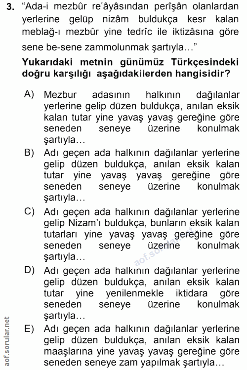 3. soru: "Ada-i mezbûr re'âyâsından perişân olanlardan yerlerine gelüp nizâm buldukça kesr kalan meblağ-ı mezbür yine tedrîc i…