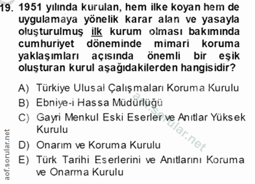 19. soru: 1951 yılında kurulan, hem ilke koyan hem de uygulamaya yönelik karar alan ve yasayla oluşturulmuş ilk kurum olması ba…