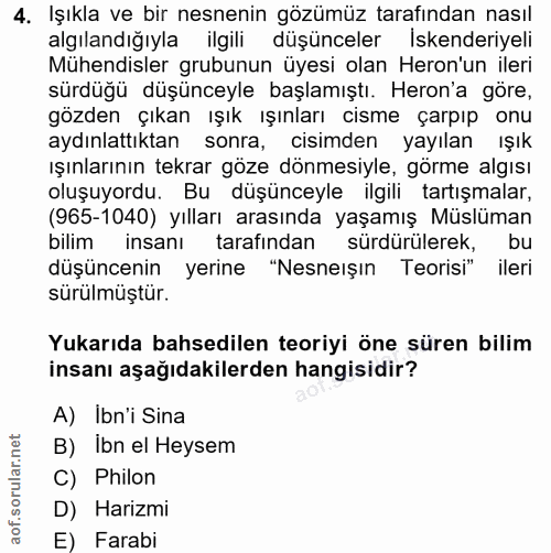 4. soru: Işıkla ve bir nesnenin gözümüz tarafından nasıl algılandığıyla ilgili düşünceler İskenderiyeli Mühendisler grubunun ü…