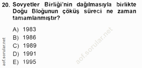 20. soru: Sovyetler Birliği'nin dağılmasıyla birlikte Doğu Bloğunun çöküş süreci ne zaman tamamlanmıştır? A) 1983 B) 1986 .soru…