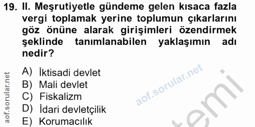 19. soru: II. Meşrutiyetle gündeme gelen kısaca fazla vergi toplamak yerine toplumun çıkarlarını göz önüne alarak girişimleri ö…