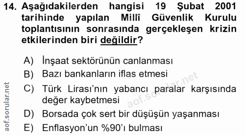 14. soru: Aşağıdakilerden hangisi 19 Şubat 2001 tarihinde yapılan Milli Güvenlik Kurulu toplantısının sonrasında gerçekleşen kr…