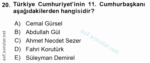 20. soru: Türkiye Cumhuriyet'inin 11. Cumhurbaşkanı aşağıdakilerden hangisidir? A) Cemal Gürsel B) Abdullah Gül C) Ahmet Necdet…