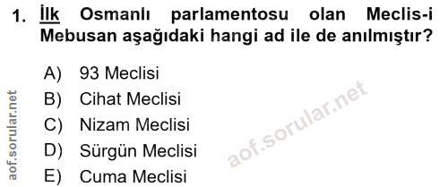 1. soru: ilk Osmanlı parlamentosu olan Meclis-i Mebusan aşağıdaki hangi ad ile de anılmıştır? A) 93 Meclisi B) Cihat Meclisi N…
