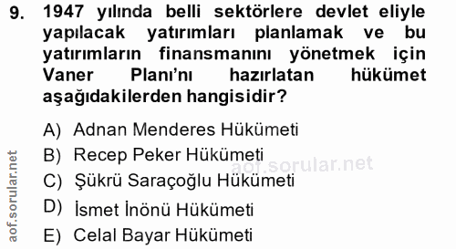 9. soru: 1947 yılında belli sektörlere devlet eliyle yapılacak yatırımları planlamak ve bu yatırımların finansmanını yönetmek…