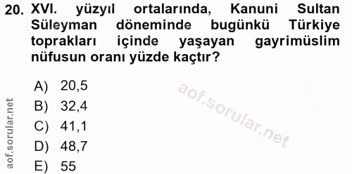 20. soru: XVI. yüzyıl ortalarında, Kanuni Sultan Süleyman döneminde bugünkü Türkiye toprakları içinde yaşayan gayrimüslim nüfus…