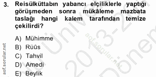 3. soru: Reisülküttabın yabancı elçiliklerle yaptığı görüşmeden sonra mükâleme mazbata taslağı hangi kalem tarafından temize ç…