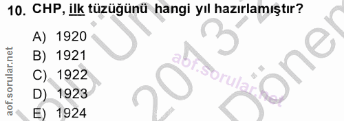 10. soru: CHP, ilk tüzüğünü hangi yıl hazırlamıştır? A) 1920 B) 1921 br.sorular Jöne C). 1922 D) 1923 E) 1924