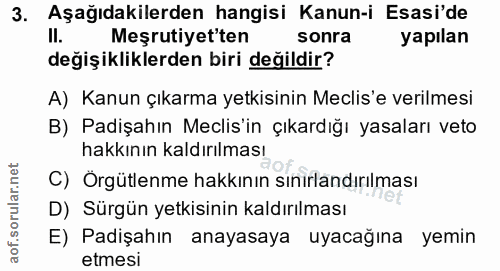 3. soru: Aşağıdakilerden hangisi Kanun-i Esasi'de II. Meşruiyet'ten sonra yapılan değişikliklerden biri değildir? A) Kanun çık…
