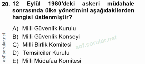 20. soru: 12 Eylül 1980'deki askeri müdahale sonrasında ülke yönetimini aşağıdakilerden hangisi üstlenmiştir? A) Milli Güvenlik…
