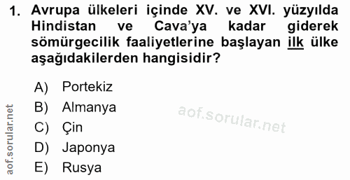 1. soru: Avrupa ülkeleri içinde XV. ve XVI. yüzyılda Hindistan ve Cava'ya kadar giderek sömürgecilik faaliyetlerine başlayan i…
