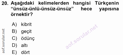20. soru: Aşağıdaki kelimelerden hangisi Türkçenin "ünsüz-ünlü-ünsüz-ünsüz" hece yapısına örnektir? A) kibrit B) geçit C) ödünç…