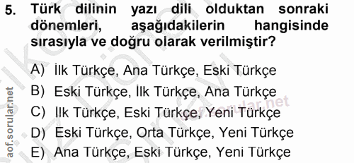 5. soru: Türk dilinin yazı dili olduktan sonraki dönemleri, aşağıdakilerin hangisinde sırasıyla ve doğru olarak verilmiştir? A…