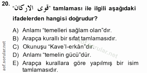 20. soru: "915)y' SÖ" tamlaması ile ilgili aşağıdaki ifadelerden hangisi doğrudur? A) Anlamı "temelleri sağlam olan"dır. B) Ara…