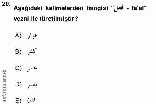 20. soru: Aşağıdaki kelimelerden hangisi "Jad - fa'al" vezni ile türetilmiştir? A) J} B) jes C) jac D) je. اذن (E