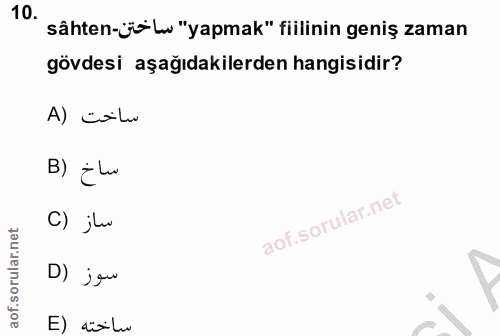 10. soru: 1°. sâhten-jo:lw "yapmak" filinin geniş zaman gövdesi aşağıdakilerden hangisidir? A) cilu B) Elu C) jlu D) jou E) wilu