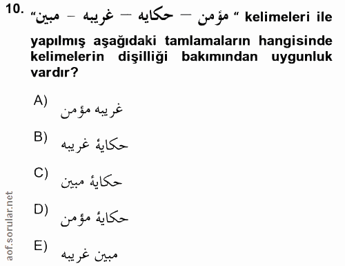 10. soru: "jus -dejé-d-jj"kelimeleri ile yapılmış aşağıdaki tamlamaların hangisinde kelimelerin dişilliği bakımından uygunluk v…
