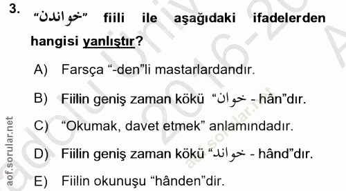 3. soru: "Dülgo" fiili ile aşağıdaki ifadelerden hangisi yanlıştır? A) Farsça "-den'li mastarlardandır. B) Fiilin geniş zaman…