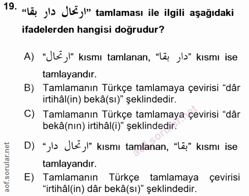 19. soru: "lë , Ia J,)" tamlaası ile ilgili aşağıdaki ifadelerden hangisi doğrudur? A) "JL, '" kısmı tamlanan, "lë, ,ls" kısmı…