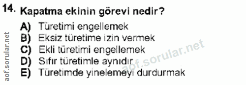 14. soru: Kapatma ekinin görevi nedir? | Turetimi engellemek Eksiz türetime izin vermek C) Sifir türetimle aynıdir f Ekli türet…