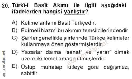 20. soru: Türki-i Basît Akımı ile ilgili aşağıdaki ifadelerden hangisi yanlıştır? A) Kelime anlamı Basit Türkçedir. B) Edirneli…