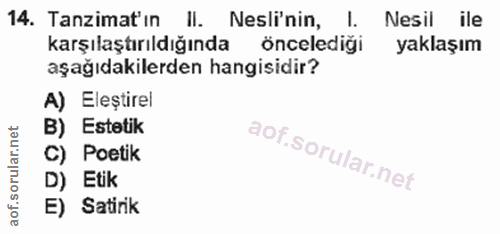 14. soru: Tanzimat'ın II. Nesli'nin, l. Nesil ile karşılaştırıldığında öncelediği yaklaşım aşağıdakilerden hangisidir? A) Eleșt…