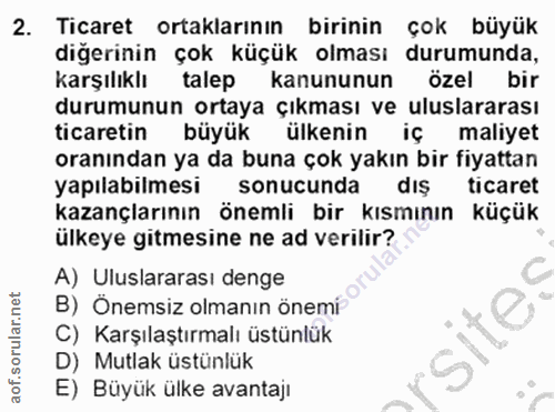 2. soru: Ticaret ortaklarının birinin çok büyük diğerinin çok küçük olması durumunda, Karşılıklı talep kanununun özel bir duru…