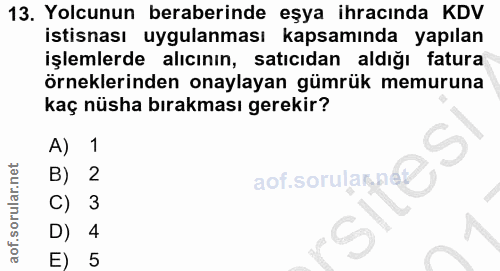 13. soru: Yolcunun beraberinde eşya ihracında KDV istisnası uygulanması kapsamında yapılan işlemlerde alıcının, satıcıdan aldığ…