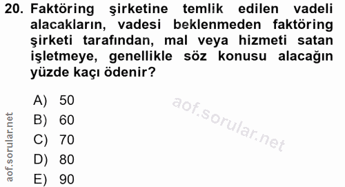 20. soru: Faktöring şirketine temlik edilen vadeli alacakların, vadesi beklenmeden faktöring şirketi tarafından, mal veya hizme…